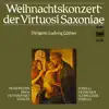 Weihnachtskonzert der Virtuosi Saxoniae album lyrics, reviews, download