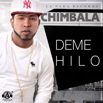 Deme Hilo - Single by Chimbala album reviews, ratings, credits