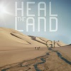 Heal the Land - Single