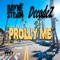 Prolly Me (feat. DecadeZ) - Rayne Storm lyrics