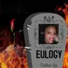 Eulogy - Single album lyrics, reviews, download