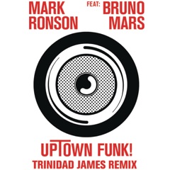 Uptown Funk (feat. Bruno Mars) [Trinidad James Remix]