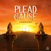 Stream & download Plead My Cause - Single