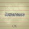 Lowercase - CK lyrics