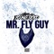 Mr. Fly Guy - Young Sicko lyrics