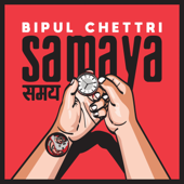 Samaya - EP - Bipul Chettri