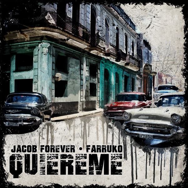 Quiéreme (feat. Farruko) - Single - Jacob Forever