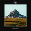 Mont Saint-Michel - Single album lyrics, reviews, download