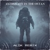 Astronaut In The Ocean (Alok Remix) - Single, 2021