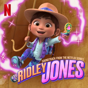 Ridley Jones (Soundtrack From The Netflix Series Vol. 2)