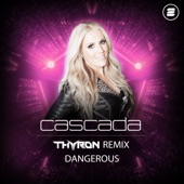Dangerous (Thyron Remix) artwork