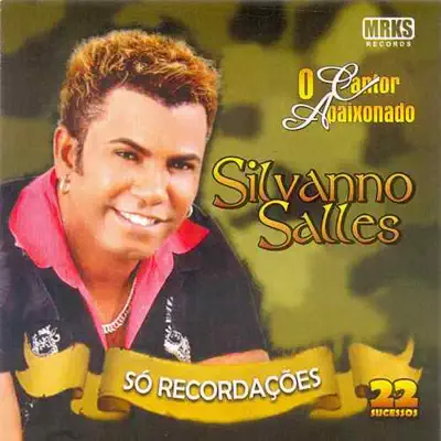 Só Recordações - Silvanno Salles