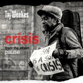 Taj Weekes - Crisis (Fine Young Mix)