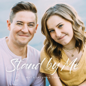 Stand by Me - Mat & Savanna Shaw