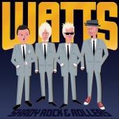 Watts - All Done with Rock & Roll