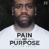 Pain and Purpose, 2019