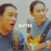 Butter - Single album lyrics, reviews, download
