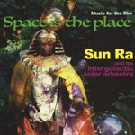 Sun Ra and His Arkestra - It's After the End of the World