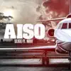 Aiso (feat. NAVI) - Single album lyrics, reviews, download
