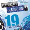 Feiert Jesus! 19 album lyrics, reviews, download