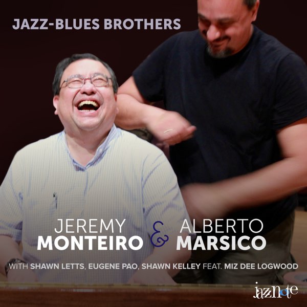 Jeremy Monteiro & Alberto Marsico
Jazz- Blues Brothers