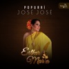 Popurrí José José - Single