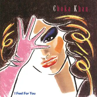 I Feel for You by Chaka Khan song reviws