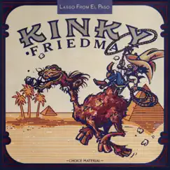Lasso From El Paso by Kinky Friedman album reviews, ratings, credits