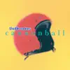 Cannonball - EP album lyrics, reviews, download