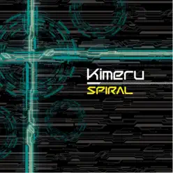 Spiral - Single - Kimeru Spiral - Single - Kimeru