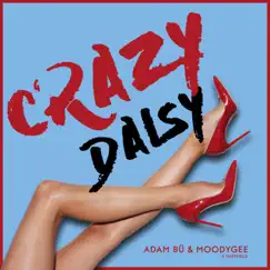 Crazy Daisy - Single by Adam Bü, Moodygee & Sheffield album reviews, ratings, credits