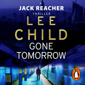 Gone Tomorrow - Lee Child