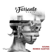 El Farsante (Remix) - Ozuna & Romeo Santos