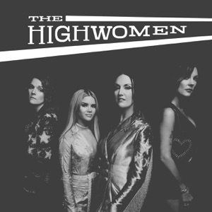 The Highwomen - If She Ever Leaves Me - Line Dance Music