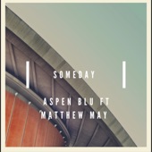 Someday (feat. Matthew E. May) artwork