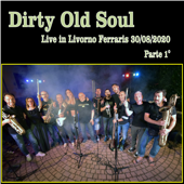 Stand By Me (Live) - Dirty Old Soul