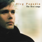The Best Songs - Oleg Pogudin