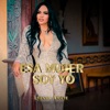 Esa mujer soy yo - Single