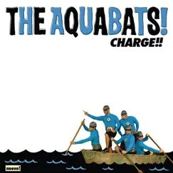 Charge!! by The Aquabats! album reviews, ratings, credits