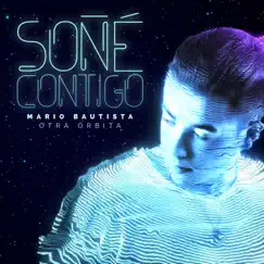 Soñé Contigo - Single by Mario Bautista album reviews, ratings, credits