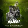 Menina - Single album lyrics, reviews, download