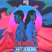 Em Muốn (feat. Tia Hải Châu) artwork