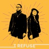 I Refuse - Single