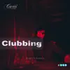 Stream & download Clubbing - Single