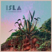 Isla - Until the Sun Comes Out