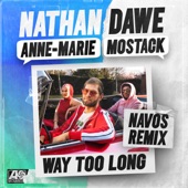 Way Too Long (feat. MoStack) [Navos Remix] artwork