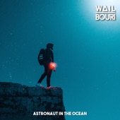 Astronaut In the Ocean (Remix) artwork