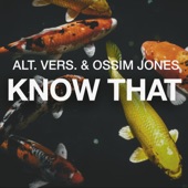 Know That (feat. Ossim Jones) artwork