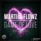 Game of Love (Bulljay Remix) - Martial Flowz lyrics