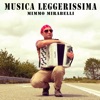 Musica Leggerissima - Single